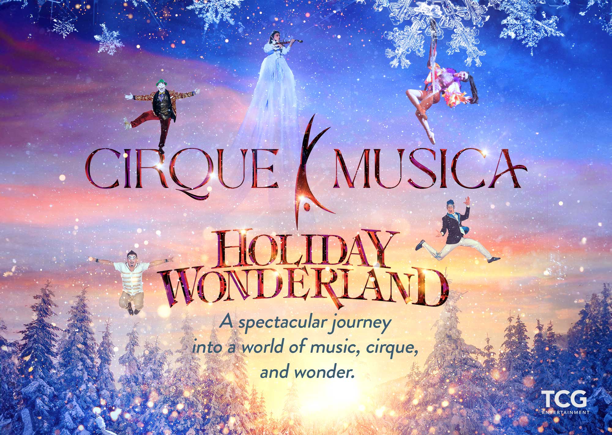 Cirque Musica Holiday Wonderland is back this Christmas Eve