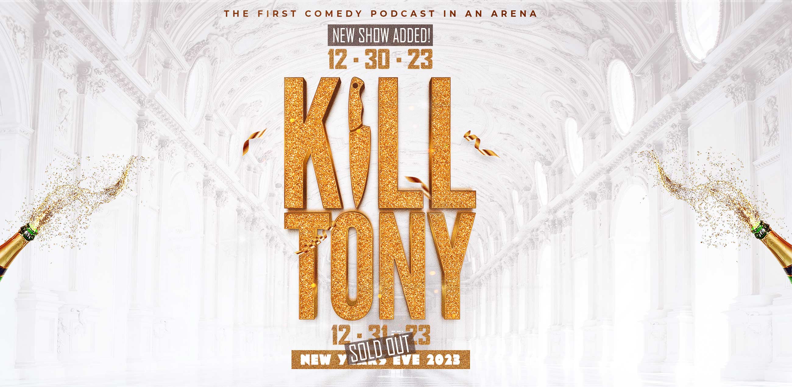 Kill Tony New Year's Eve 2023 2ND SHOW ADDED HEB Center